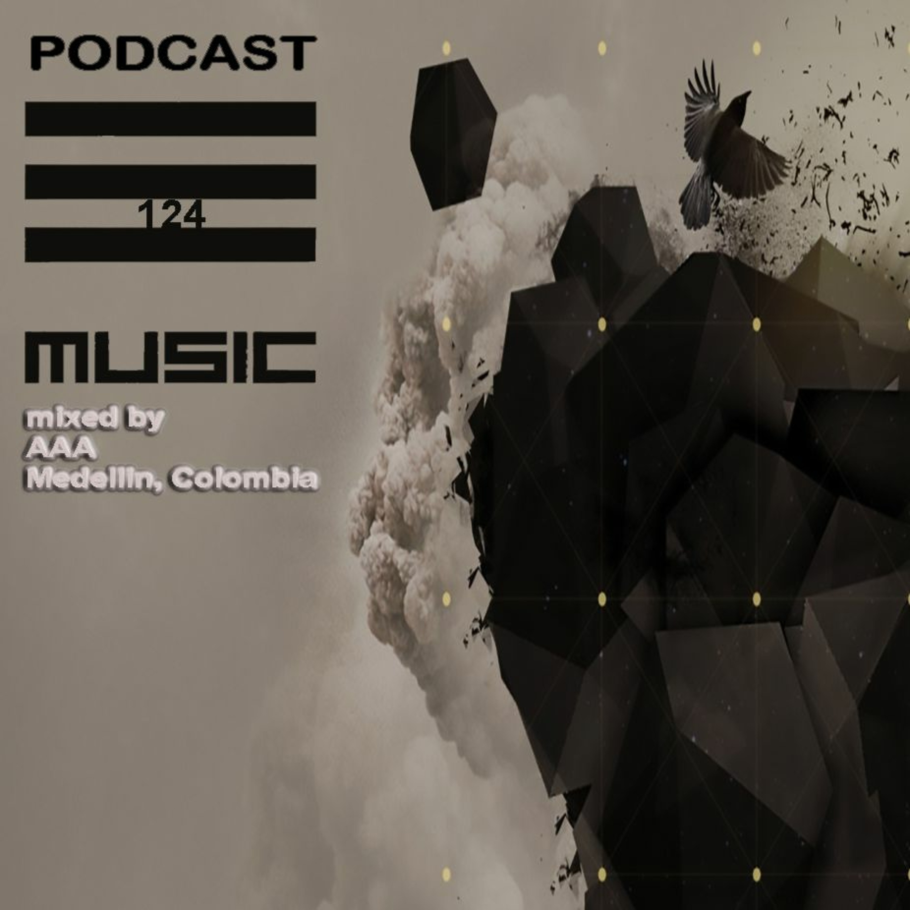 FREQUENTLY MUSIC PODCAST No. 124 Mixed By DJ AAA, Colombia,Medellin episode artwork