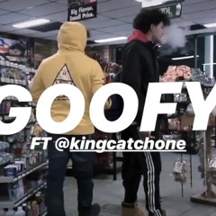 GOOFY Ft Catchone Baldie (Prod. By Kroam)