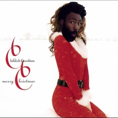 All I Want For Christmas Is You - Childish Gambino