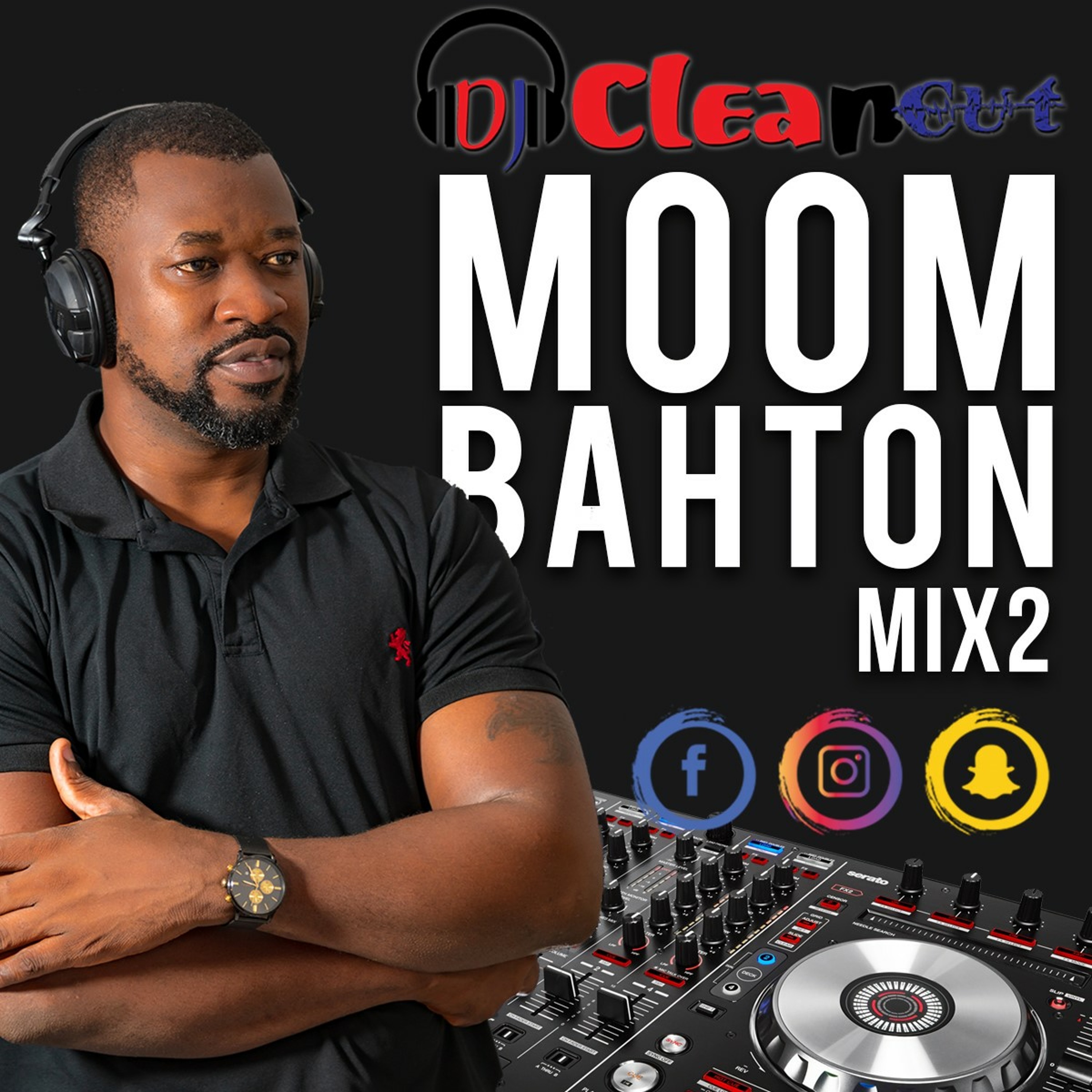 Dj CleanCut - MoomBahTon Mix 2