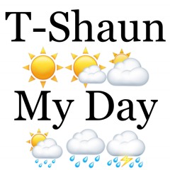 T-Shaun- My Day (prod. by T-Shaun)