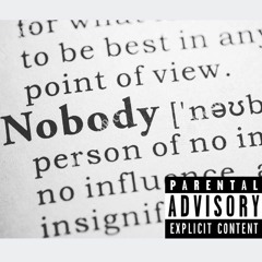 Nobody