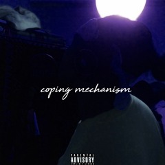 Coping Mechanism (Prod. Desine) -Prelude to IV-
