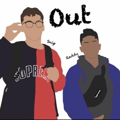 Out - Snip x Reddy (Prod. Nape)