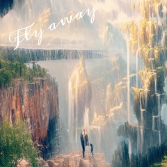 Fly Away (30ent)