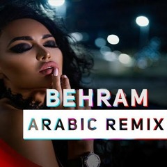 Arabic_Remix__Behram.mp3