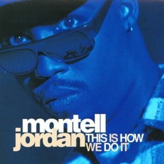 Montell Jordan | This Is How We Do It (1994) '88 Remix