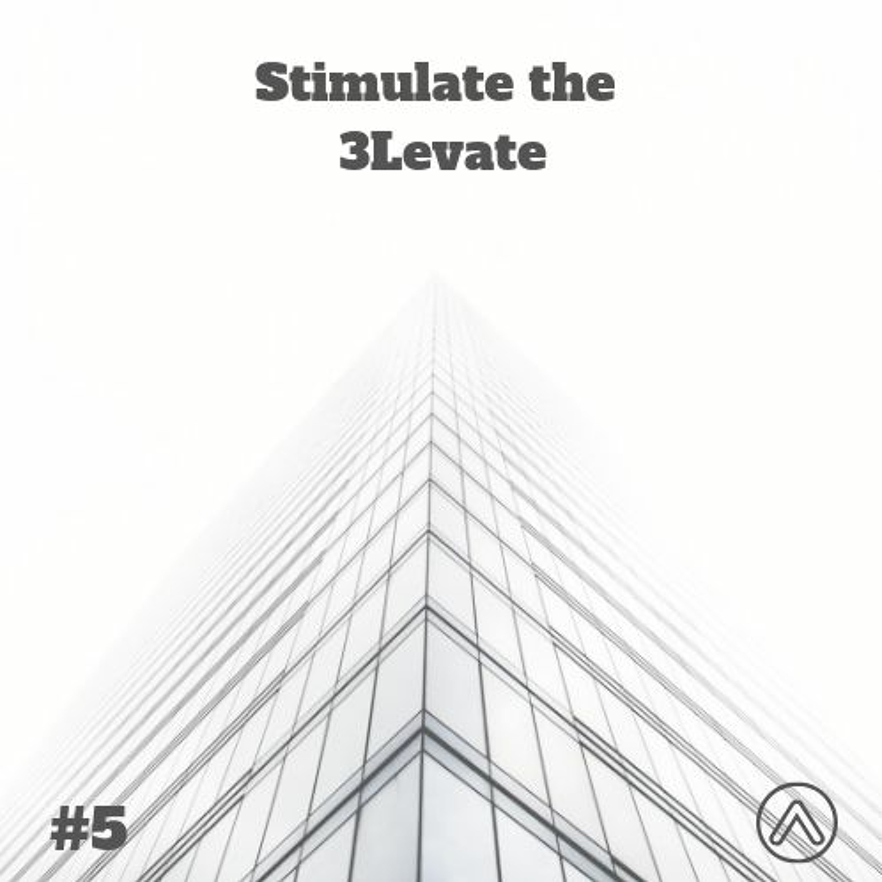 Stimulate the 3Levate #5 episode artwork