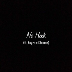 No Hook (ft. Phayzo x Chance) (prod. Chance)