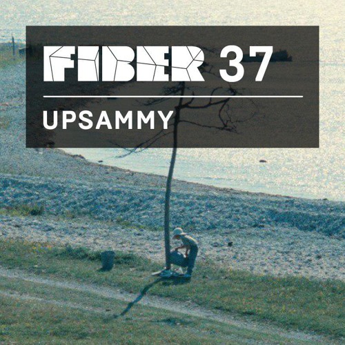 FIBER Podcast 37 - upsammy