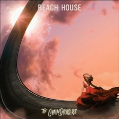 The Chainsmokers - Beach House (Michael Munday Remix)