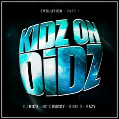 KOD - Evolution Part I (2018) | DJ Rico - MCs Bugsy - Dixie D - Eazy