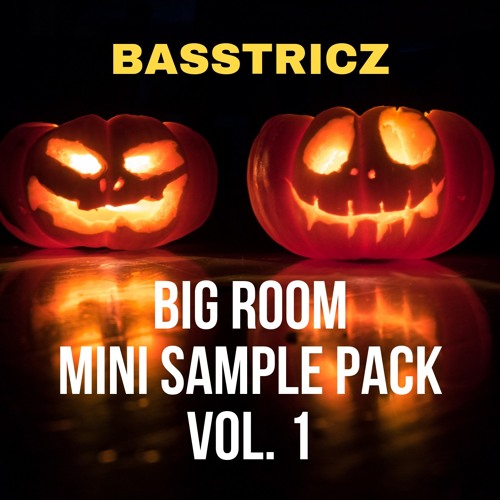 Pumpyoursound Com Basstricz Big Room Sample Pack Vol 1