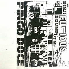 Binj (Furious Sound System) - Pingo Doce - Side B