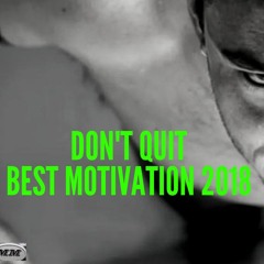Don't Quit - Powerful Motivation(Audio) | Millionaire Mind