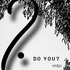 Do You? (Single Edit)