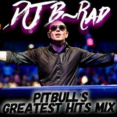 Pitbull’s Greatest Hits Mix