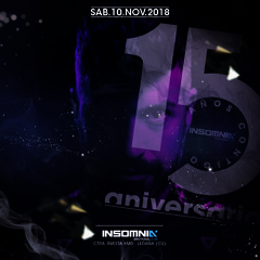 INSOMNIA #15Aniversario (CIERRE) ◈ Carlos García