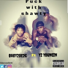 (fuck Wait Shorty) BABYZOE & YZ  YOUNGIN 5 Etwal Rcds