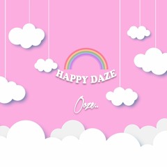 Ooze - "Happy Daze"