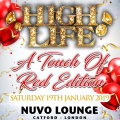 HighLifeATouchOfRedEdition19thJanuary(Younger Melodys Birthday Mix)