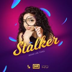 Nesar Ft Dr Tunes - Stalker (Chutney Soca 2019)