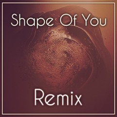 Ed Sheeran - Shape of you (Xognome Remix)