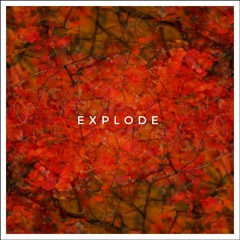 Explode (Free download)