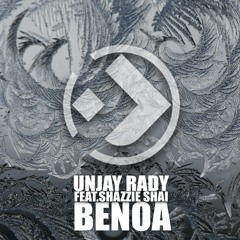 Unjay - Benoa feat. Shazzie Shai