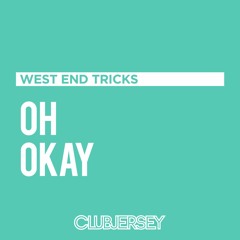 West End Tricks x Aaliyah - Oh Okay [Jersey Club]