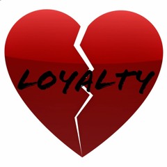 Loyalty