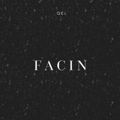 Facin (Prod . Heavy Keyzz)