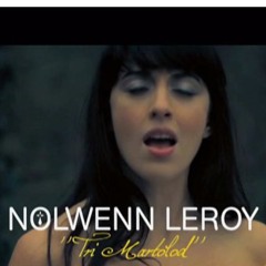 Tri Martolod - Nolwenn Leroy [cover]