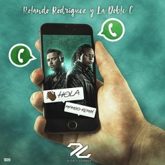 Zion & Lennox - Hola (Rolando Rodríguez & La Doble C Mambo Remix)