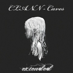 CLANN - Caves (extended)
