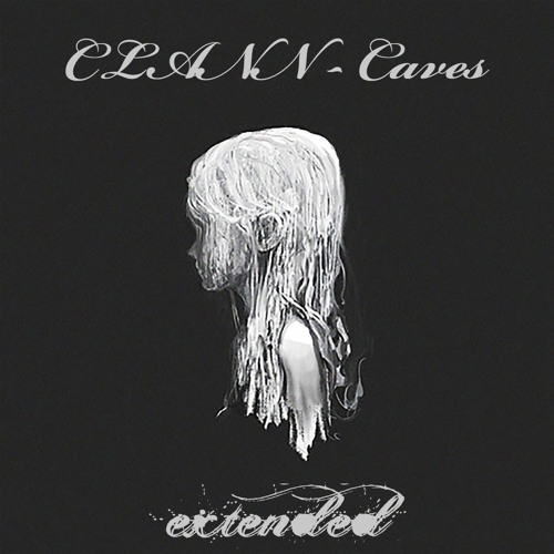 CLANN - Caves (extended)