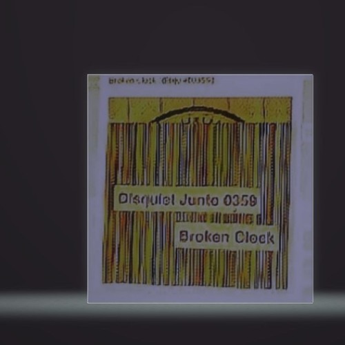 This Joint Is Out of Time [disquiet0359-brokenclock]