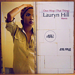 Lauryn Hill - Doo Wop (That Thing) (Eric Faria & Jorge Araujo Remix)