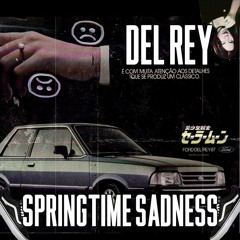 Del Rey: Springtime Sadnesses