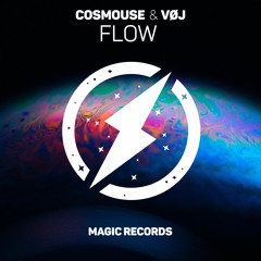 Cosmouse & VØJ - Flow