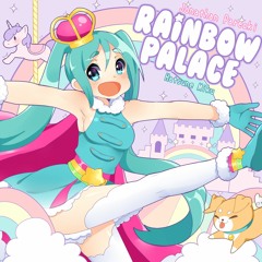 Rainbow Palace feat. Hatsune Miku