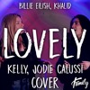 Billie Eilish Lovely With Khalid Cover By Jodie Calussi And Kelly Mp3