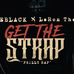 GetTheStrap (PhillyRap)