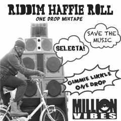 Million Vibes - "Riddim Haffi Roll" Mixtape 2012