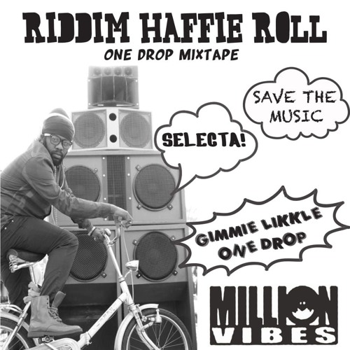 Million Vibes - "Riddim Haffi Roll" Mixtape 2012