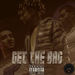 Get The Bag (Feat. BTG Pasto x BTG Buckz)