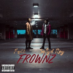 Frownz (feat. FVIS)