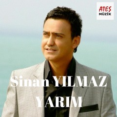 Sinan YILMAZ - Yarim (Official Müzik)
