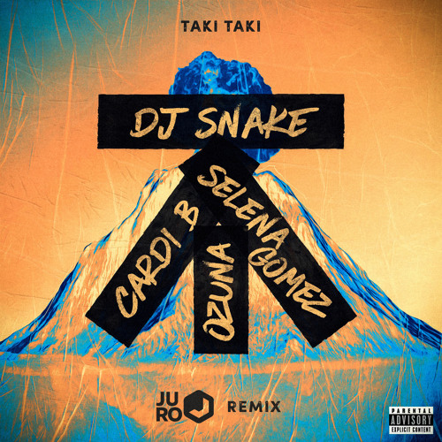 Stream Dj Snake feat. Selena Gomez, Ozuna & Cardi B - Taki Taki (Juro Remix)  by Juro | Listen online for free on SoundCloud