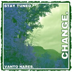 Change (feat Vanto Nares) {Prod. Viral Mayhem}